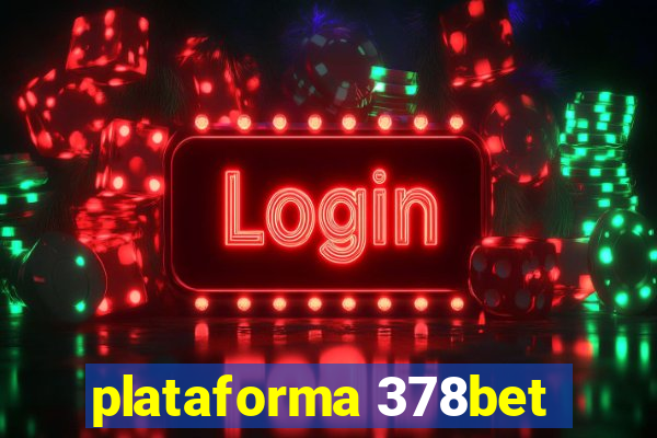 plataforma 378bet